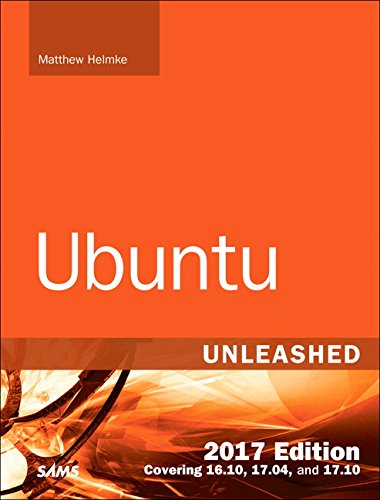 Book Cover Ubuntu Unleashed 2017 Edition (Includes Content Update Program): Covering 16.10, 17.04, 17.10 (12th Edition)