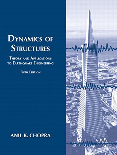 Book Cover Dynamics of Structures (5th Edition) (Prentice-hall International Series I Civil Engineering and Engineering Mechanics)