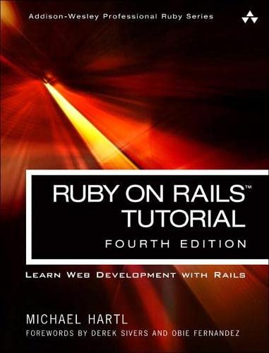 Book Cover Ruby on Rails Tutorial: Learn Web Development with Rails (Addison-wesley Professional Ruby)