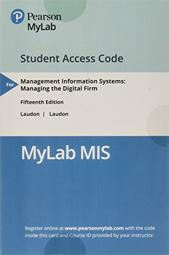 Book Cover Management Information Systems: Managing the Digital Firm -- MyLab MIS with Pearson eText Access Code