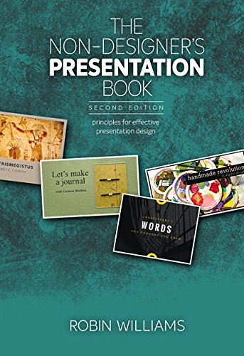 Book Cover The Non-Designer's Presentation Book: Principles for effective presentation design (2nd Edition)