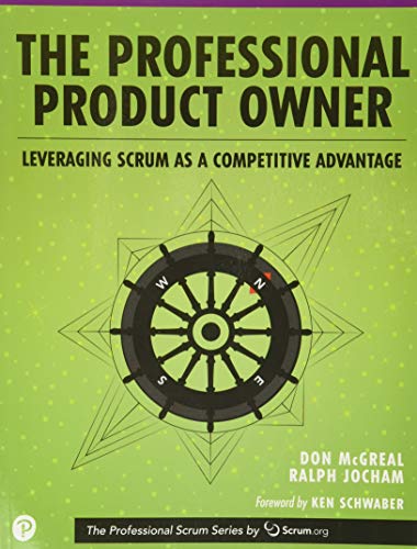 Book Cover The Professional Product Owner: Leveraging Scrum as a Competitive Advantage