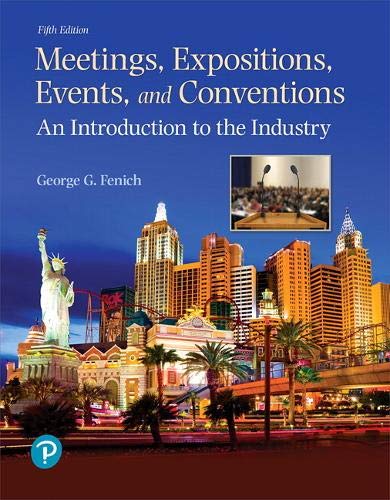 Book Cover Meetings, Expositions, Events, and Conventions: An Introduction to the Industry (What's New in Culinary & Hospitality)