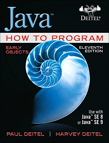 Book Cover Java How to Program, Early Objects (11th Edition) (Deitel: How to Program)
