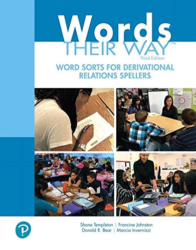 Book Cover Words Their Way Word Sorts for Derivational Relations Spellers (3rd Edition) (What's New in Literacy)
