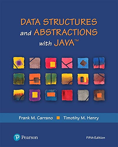 Book Cover Data Structures and Abstractions with Java (What's New in Computer Science)