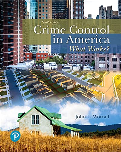 Book Cover Crime Control in America: What Works? (What's New in Criminal Justice)