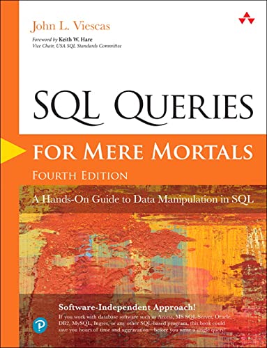 Book Cover SQL Queries for Mere Mortals: A Hands-On Guide to Data Manipulation in SQL