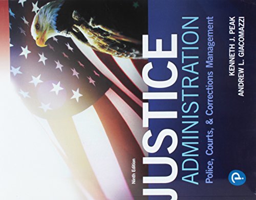 Book Cover Justice Administration: Police, Courts, and Corrections Management (What's New in Criminal Justice)