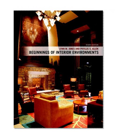 Beginnings of Interior Environments (10th Edition)
