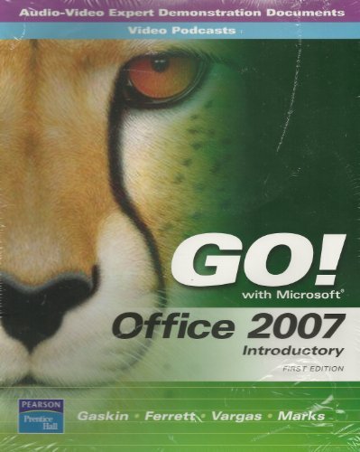 AV-EDDs and PodCasts for GO! Office 2007 Introductory