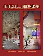 Book Cover Architecture and Interior Design: An Integrated History to the Present (Fashion Series)