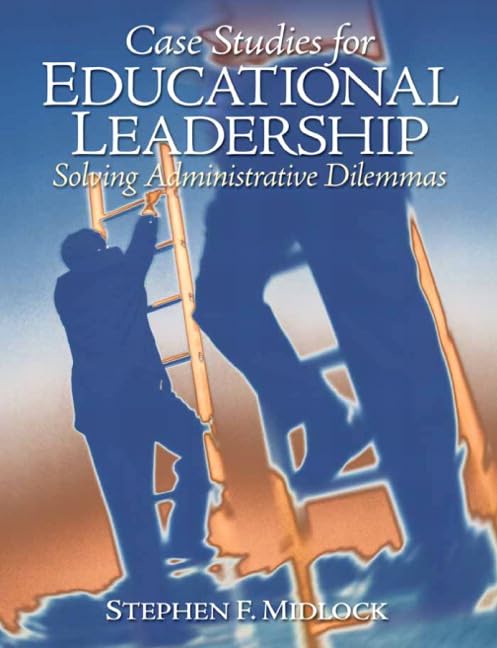 Book Cover Case Studies for Educational Leadership: Solving Administrative Dilemmas