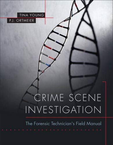 Book Cover Crime Scene Investigation: The Forensic Technician's Field Manual