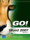 GO! with Microsoft Word 2007, Volume 1