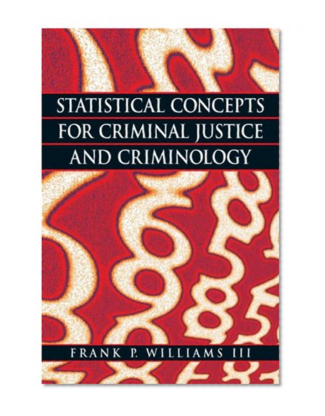 Book Cover Statistical Concepts for Criminal Justice and Criminology