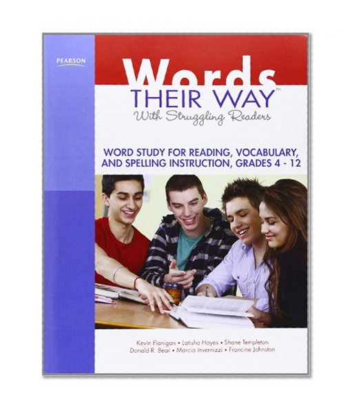 Book Cover Words Their Way with Struggling Readers: Word Study for Reading, Vocabulary, and Spelling Instruction, Grades 4 - 12 (Words Their Way Series)