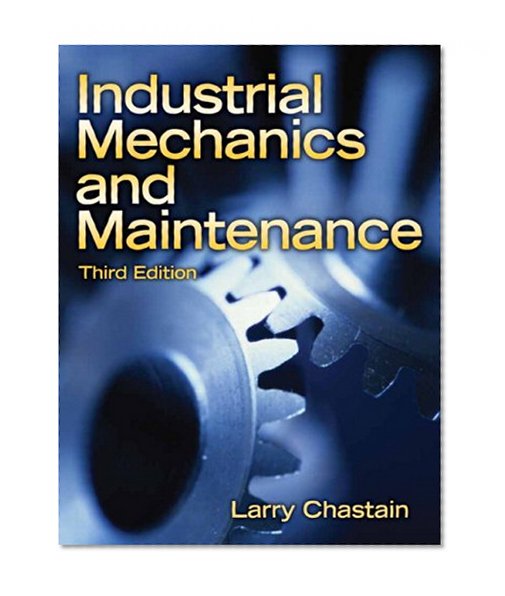 Book Cover Industrial Mechanics and Maintenance (3rd Edition)