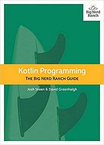 Book Cover Kotlin Programming: The Big Nerd Ranch Guide (Big Nerd Ranch Guides)