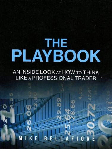 Book Cover The PlayBook: An Inside Look at How to Think Like a Professional Trader (Paperback)