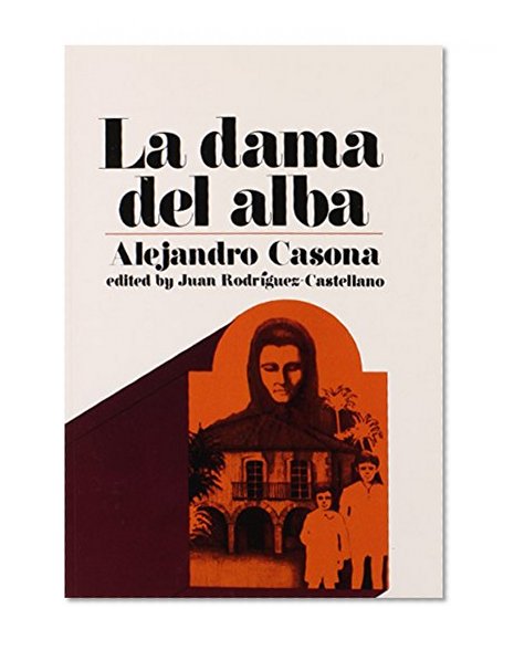 La Dama del Alba: Retablo en Cuatro Actos