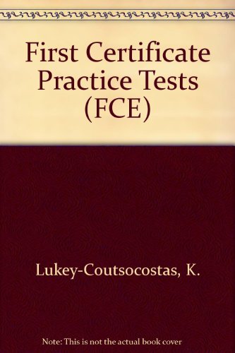 First Certificate Practice Tests (FCE)