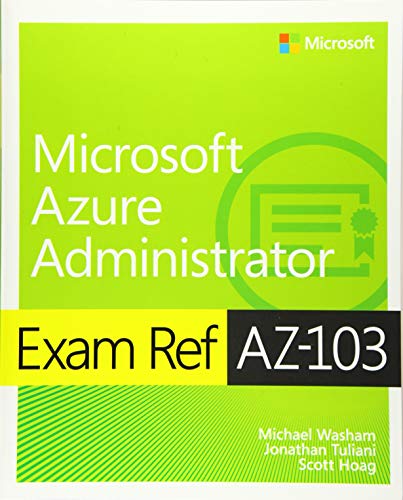 Book Cover Exam Ref AZ-103 Microsoft Azure Administrator