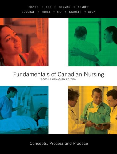 Fundamentals of Canadian Nursing: Concepts, Process, and Practice, Second Canadian Edition (2nd Edition)
