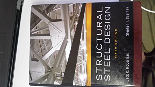 Structural Steel Design (5th Edition)