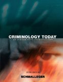 Criminology Today: An Integrative Introduction Value Package (includes Student Study Guide for Criminology Today: An Integrative Introduction) (5th Edition)