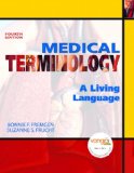 Medical Terminology: A Living Language