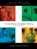 Fundamentals of Canadian Nursing: Concepts, Process, and Practice, Second Canadian Edition (2nd Edition)