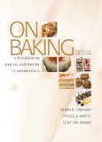 On Baking: A Textbook of Baking and Pastry Fundamentals Value Package (includes Study Guide for On Baking: A Textbook of Baking and Pastry Fundamentals) (2nd Edition)