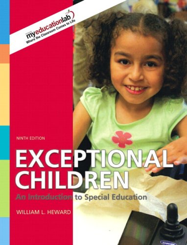 Exceptional Children: An Introduction to Special Education (with MyEducationLab) Value Package (includes Special Education Law) (2nd Edition)