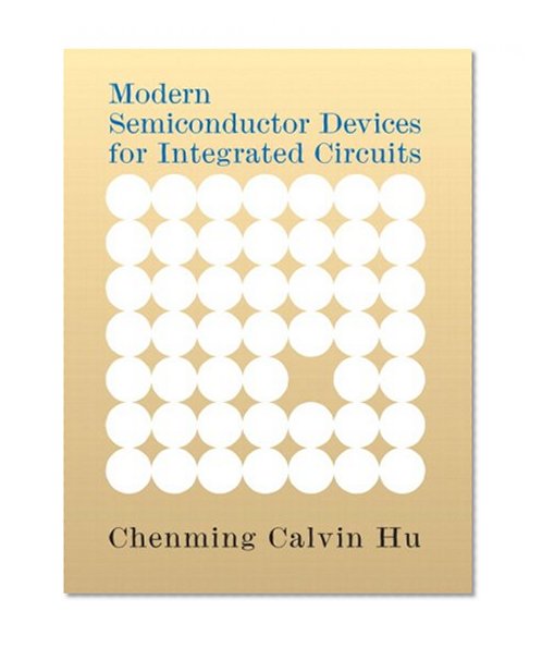 Modern Semiconductor Devices for Integrated Circuits