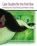 Case Studies for the First Year: An Odyssey into Critical Thinking and Problem Solving Value Package (includes Student Reflection Journal (Lab Manual)