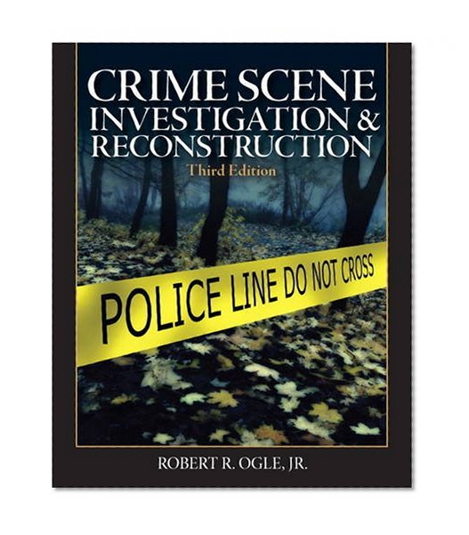 Book Cover Crime Scene Investigation and Reconstruction (3rd Edition)