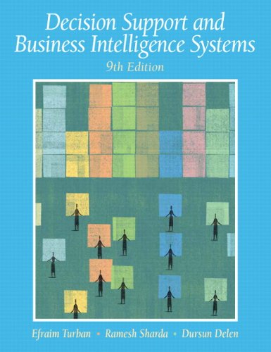 Book Cover Decision Support and Business Intelligence Systems (9th Edition)