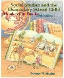 Social Studies and the Elementary School Child (6th Edition)