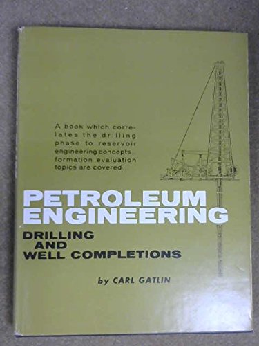 Book Cover Petroleum Engineering: Drilling and Well Completions