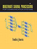 Multirate Signal Processing for Communication Systems