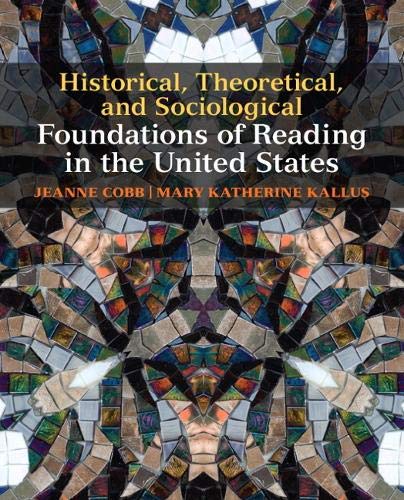 Book Cover Historical, Theoretical, and Sociological Foundations of Reading in the United States