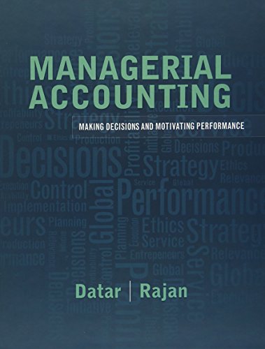 Book Cover Managerial Accounting: Decision Making and Motivating Performance