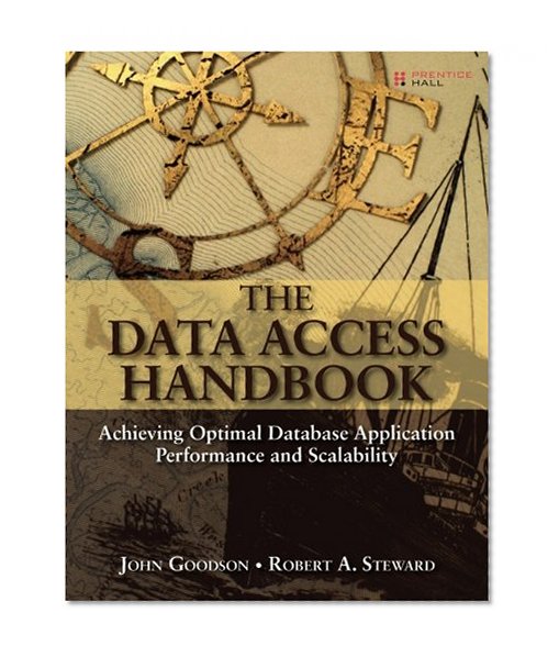 Book Cover The Data Access Handbook: Achieving Optimal Database Application Performance and Scalability
