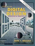 Digital Design: Principles and Practices, Third Edition