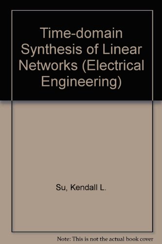 Time-domain Synthesis of Linear Networks (Electrical Engineering)