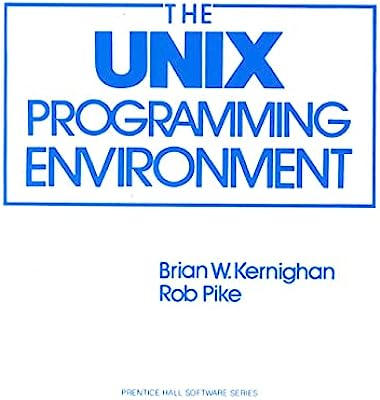 Book Cover The Unix Programming Environment (Prentice-Hall Software Series)