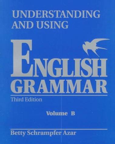 Book Cover Student Text, Vol. B: Understanding and Using English Grammar (Blue), Third Edition (Understanding & Using English Grammar)