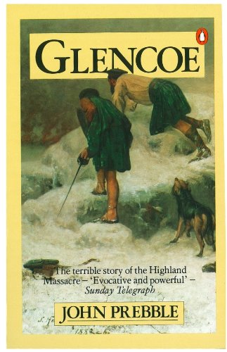 Glencoe The Story Of The Massacre