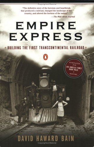 Book Cover Empire Express: Building the First Transcontinental Railroad